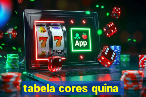 tabela cores quina